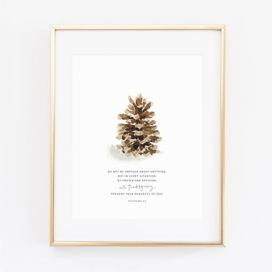 philippians 4:6 pinecone scripture print