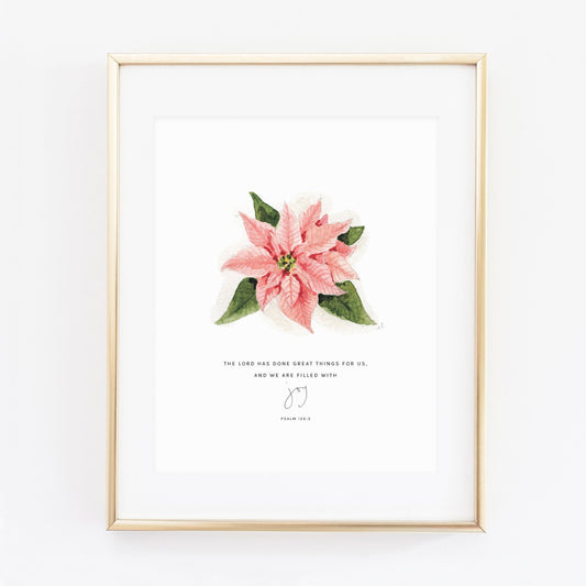 psalm 126:3 poinsettia scripture print